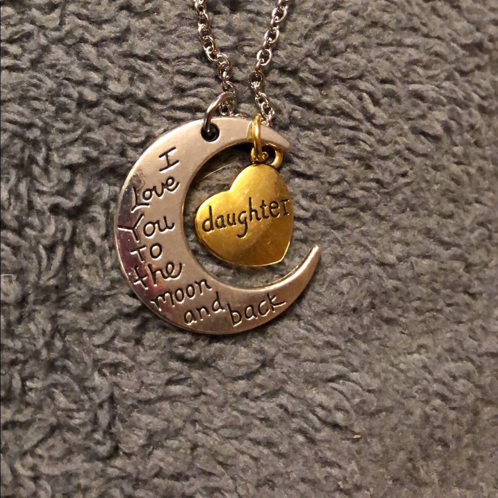 “Daughter” I love you to the moon and back